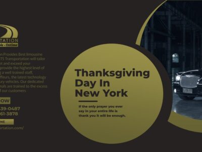 Thanksgiving in New York, New York city limousine, cheap limo service near me,