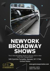 Broadway productions in New York, Broadway Shows limousine, New York Broadway Shows,