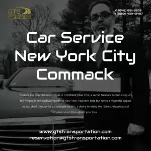 chauffeur cars near me Commack New York, car service to new york city Commack,